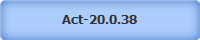 Act-20.0.38