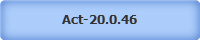 Act-20.0.46